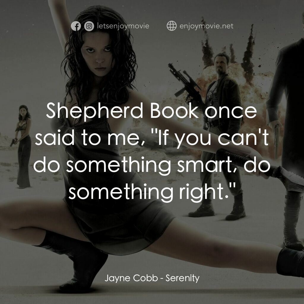 衝出寧靜號電影對白：Jayne Cobb:  Shepherd Book once said to me, 