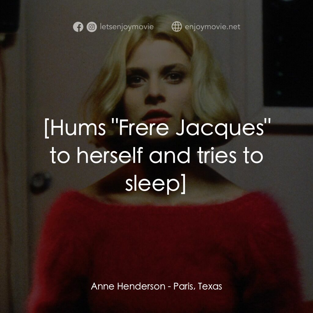 巴黎德州電影對白：Anne Henderson:  