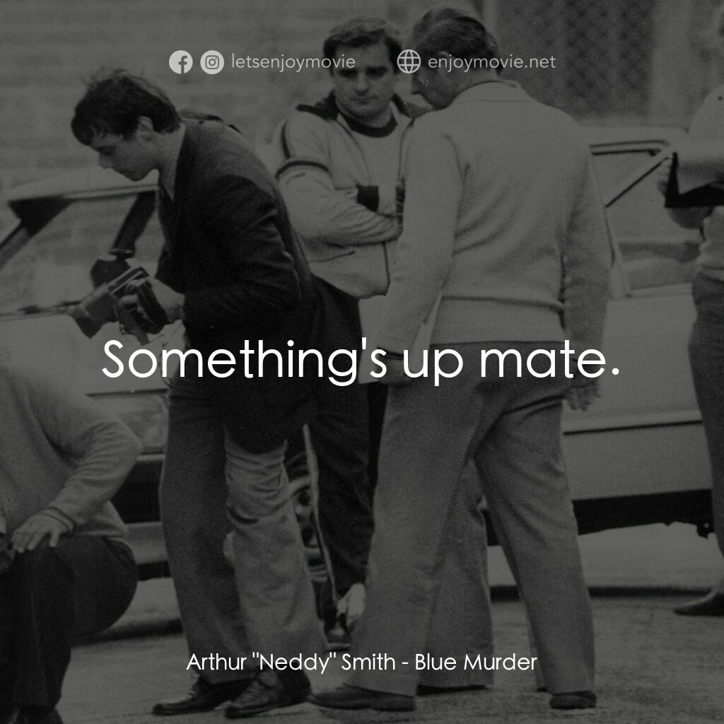 Blue Murder電影對白：Arthur 