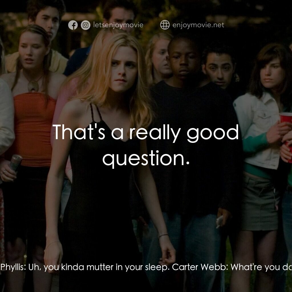 女人領地電影對白：Phyllis:  Who's Sofia? Carter Webb:  How did you know about that? Phyllis:  Uh, y