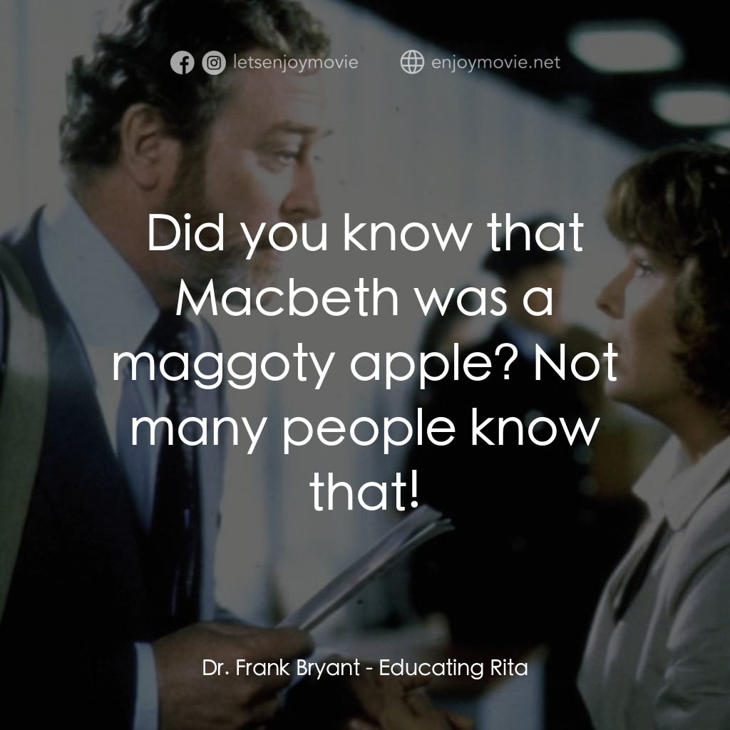 《凡夫俗女》經典台詞：Dr. Frank Bryant: Did you know that Macbeth was a  ...