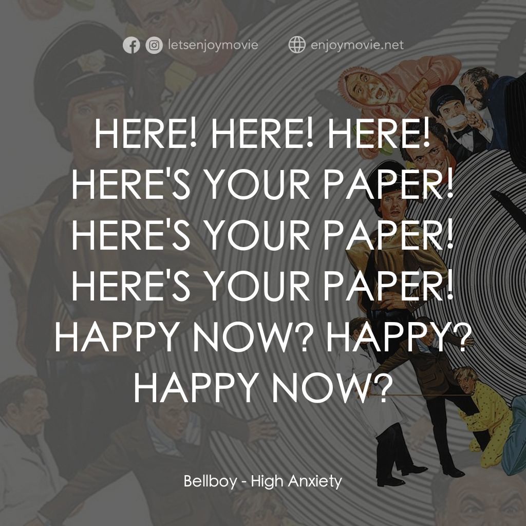 恐高症電影對白：Bellboy: HERE! HERE! HERE! HERE'S YOUR PAPER! HERE'S YOUR PAPER! HERE'S YOUR PAPE