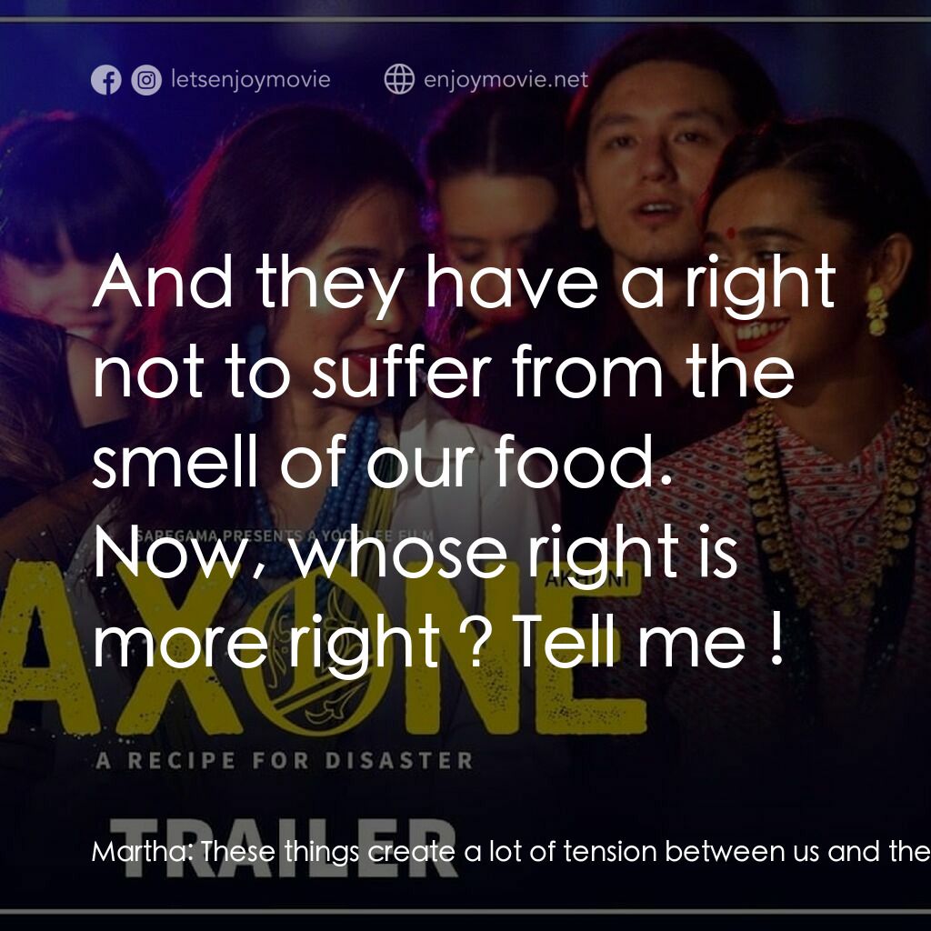 激臭婚宴電影對白：Martha:  These things create a lot of tension between us and them. Chanbi:  We ha