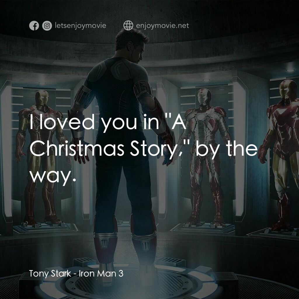 鐵甲奇俠 3電影對白：Tony Stark:  I loved you in 