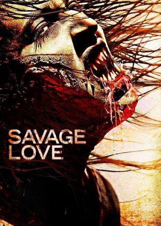 《Savage Love》電影海報