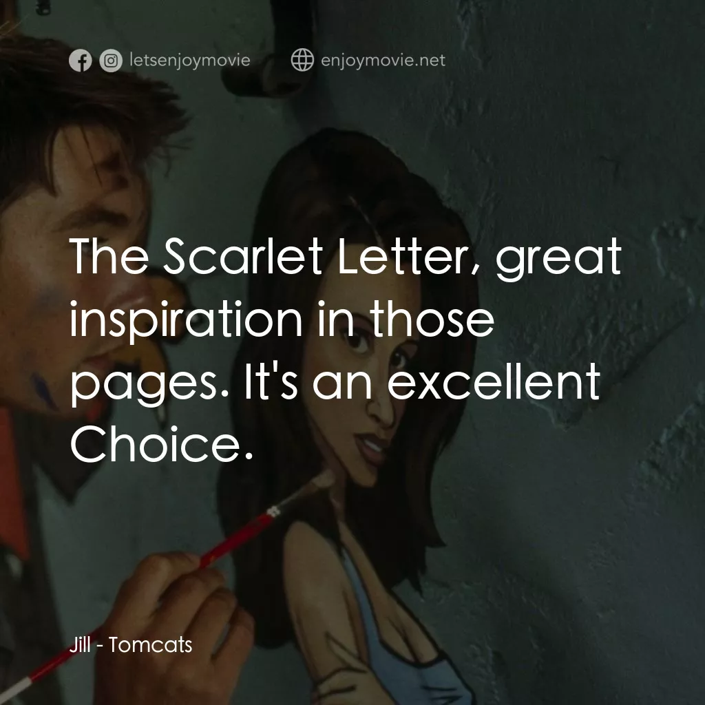 單身交易電影對白：Jill: The Scarlet Letter, great inspiration in those pages. It's an excellent Cho