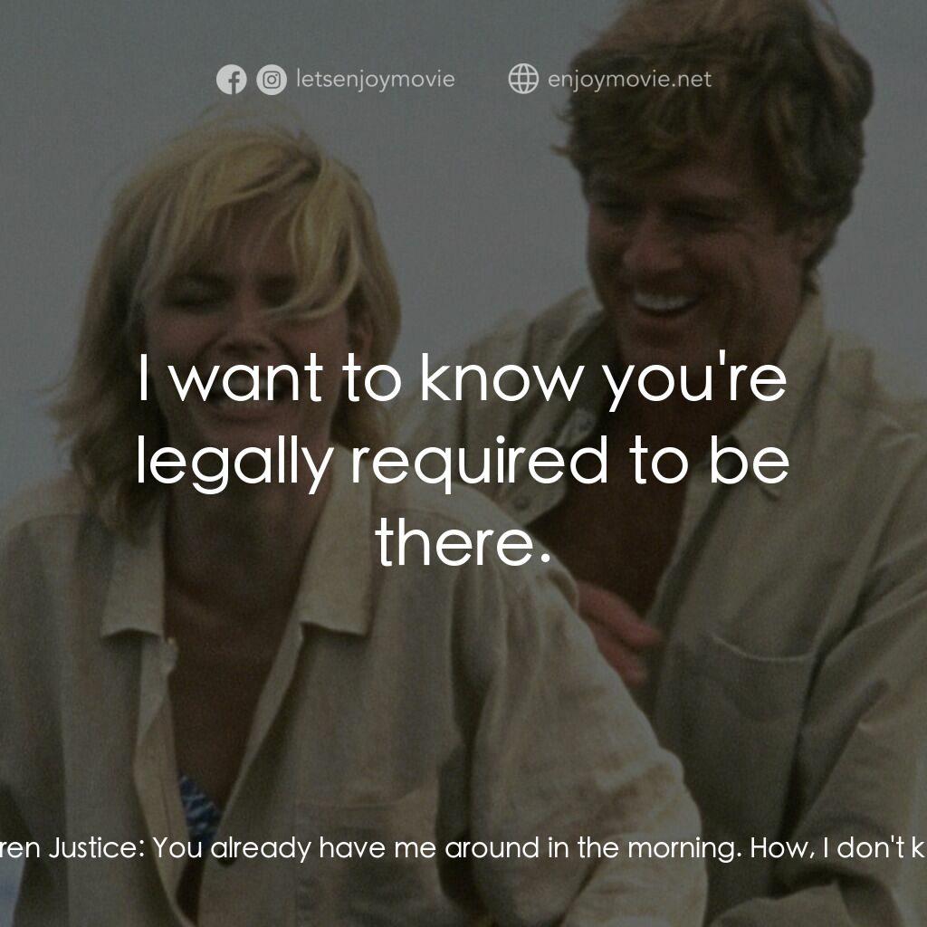 因為你愛過我電影對白：Tally Atwater:  I want you around in the morning. Warren Justice:  You already ha