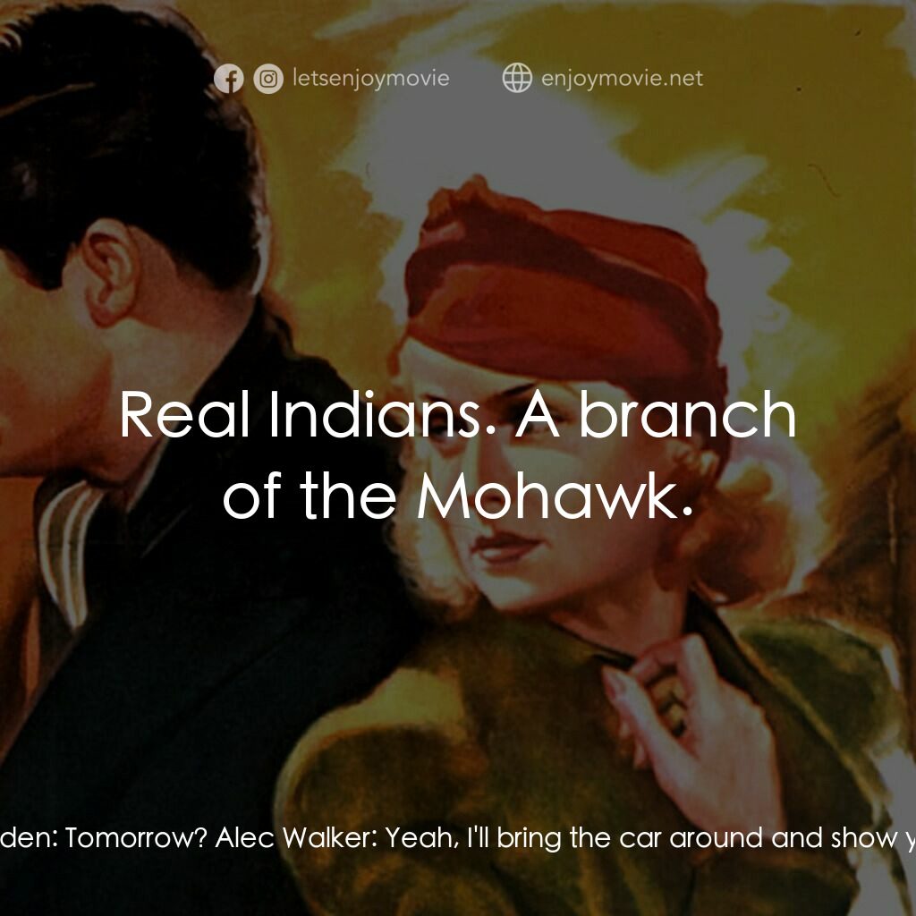 In Name Only電影對白：Alec Walker:  You know what we ought to do tomorrow? Julie Eden:  Tomorrow? Alec 