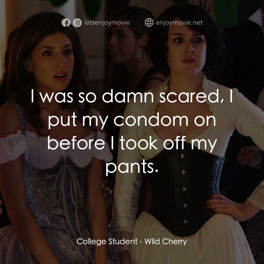 《野櫻桃》經典台詞：College Student: I was so damn scared, I put my co ...