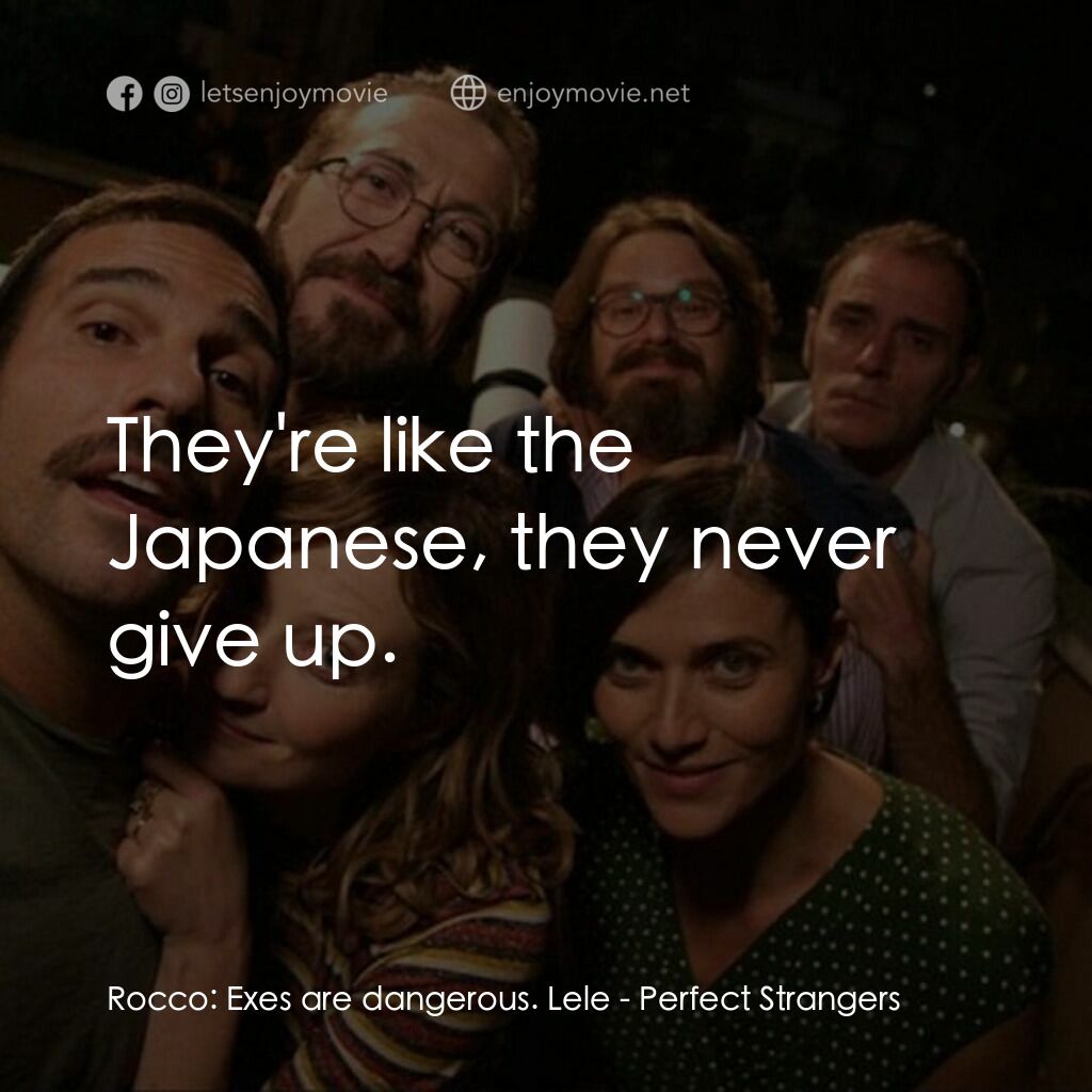 《完美謊情》經典台詞：Rocco:  Exes are dangerous. Lele:  They're lik ...