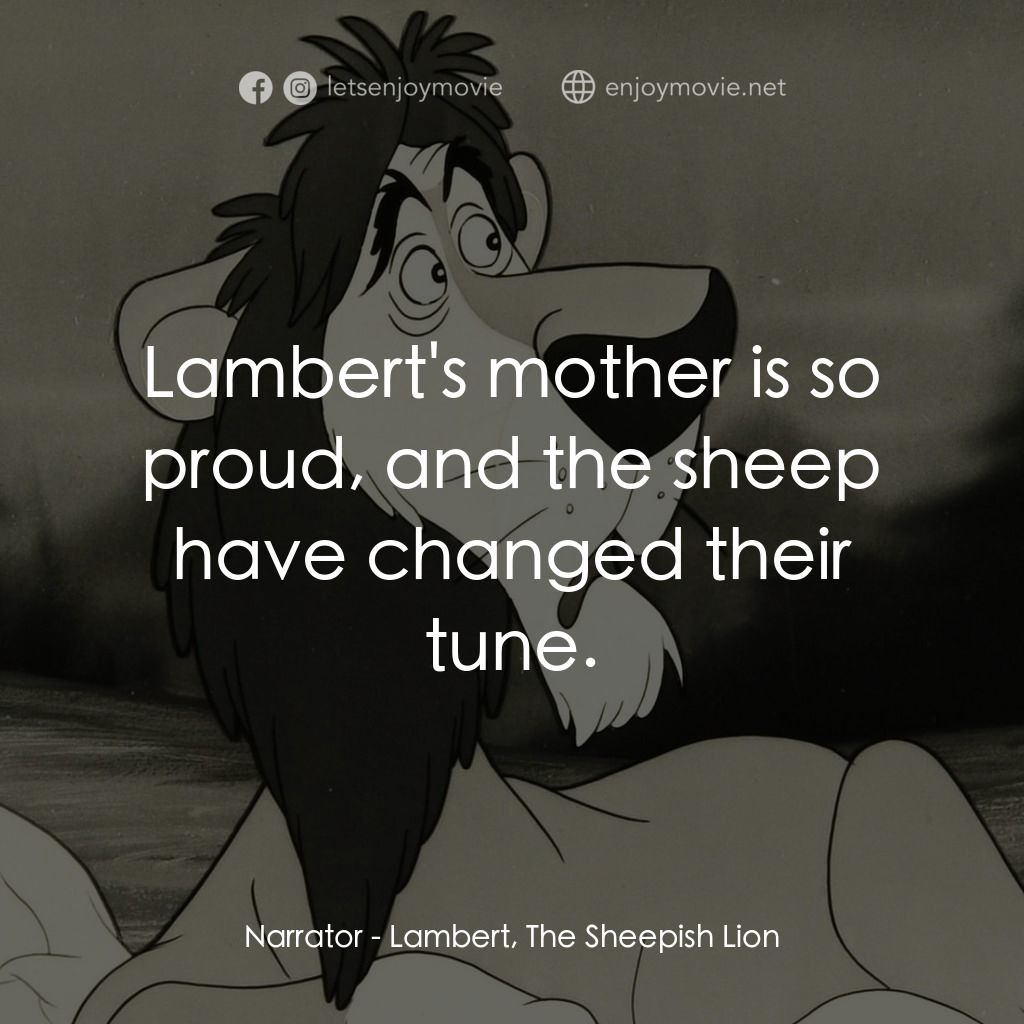 《藍伯：像隻羊的獅子》經典台詞：Narrator: Lambert's mother is so proud, and th ...