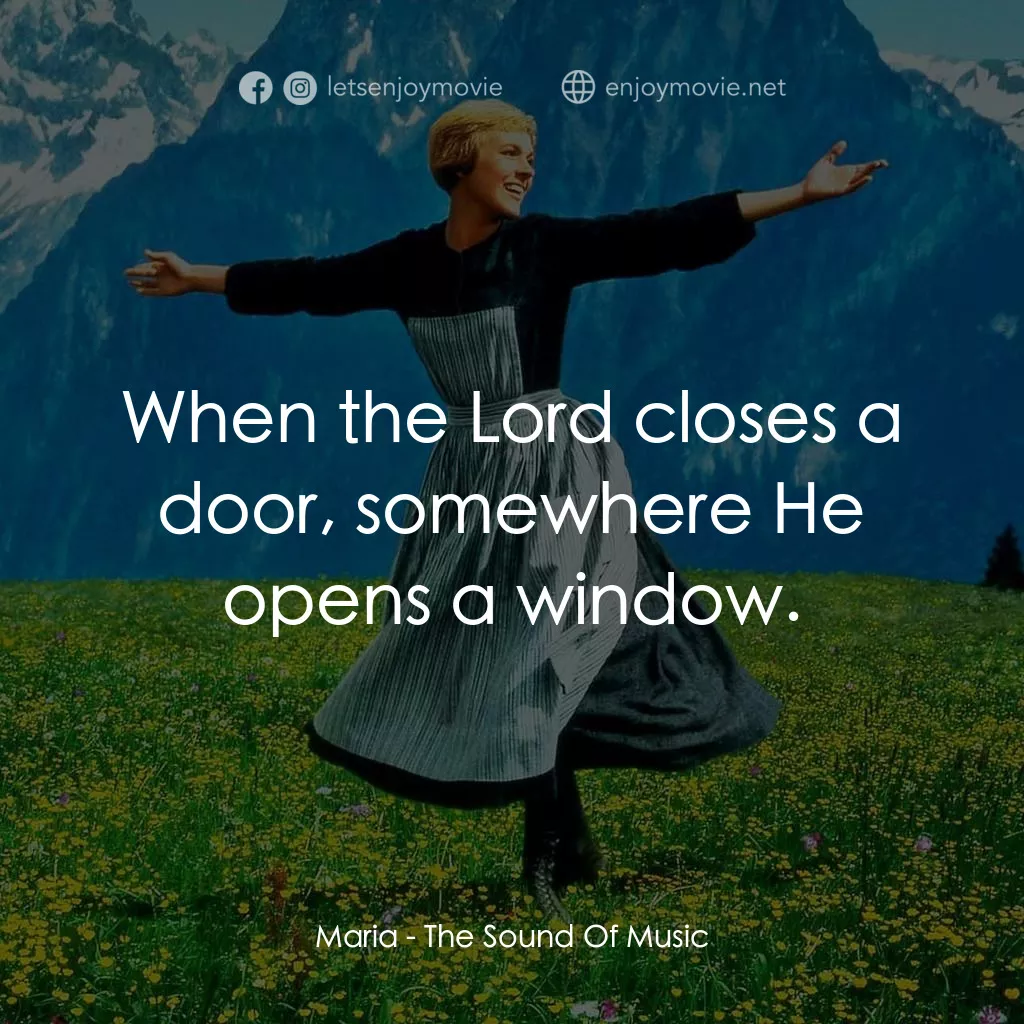 《仙樂飄飄處處聞》經典台詞：Maria: When the Lord closes a door, somewhere He o ...
