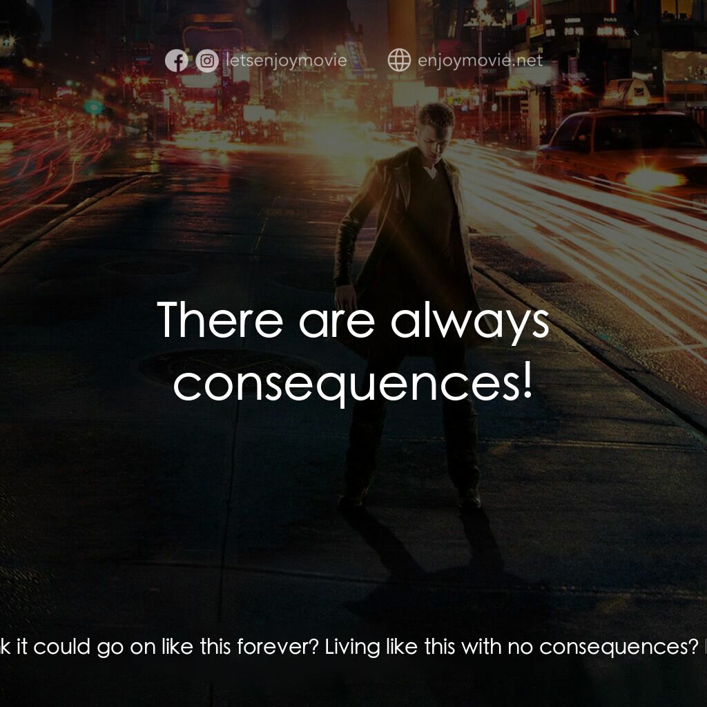 越空行者電影對白：Roland:  You think it could go on like this forever? Living like this with no con