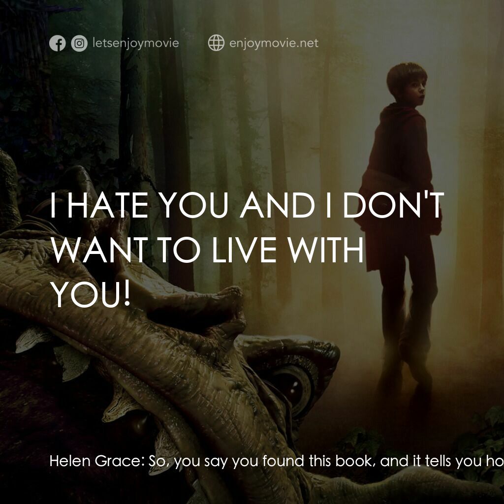 奇幻精靈事件簿電影對白：Helen Grace:  So, you say you found this book, and it tells you how to see faerie