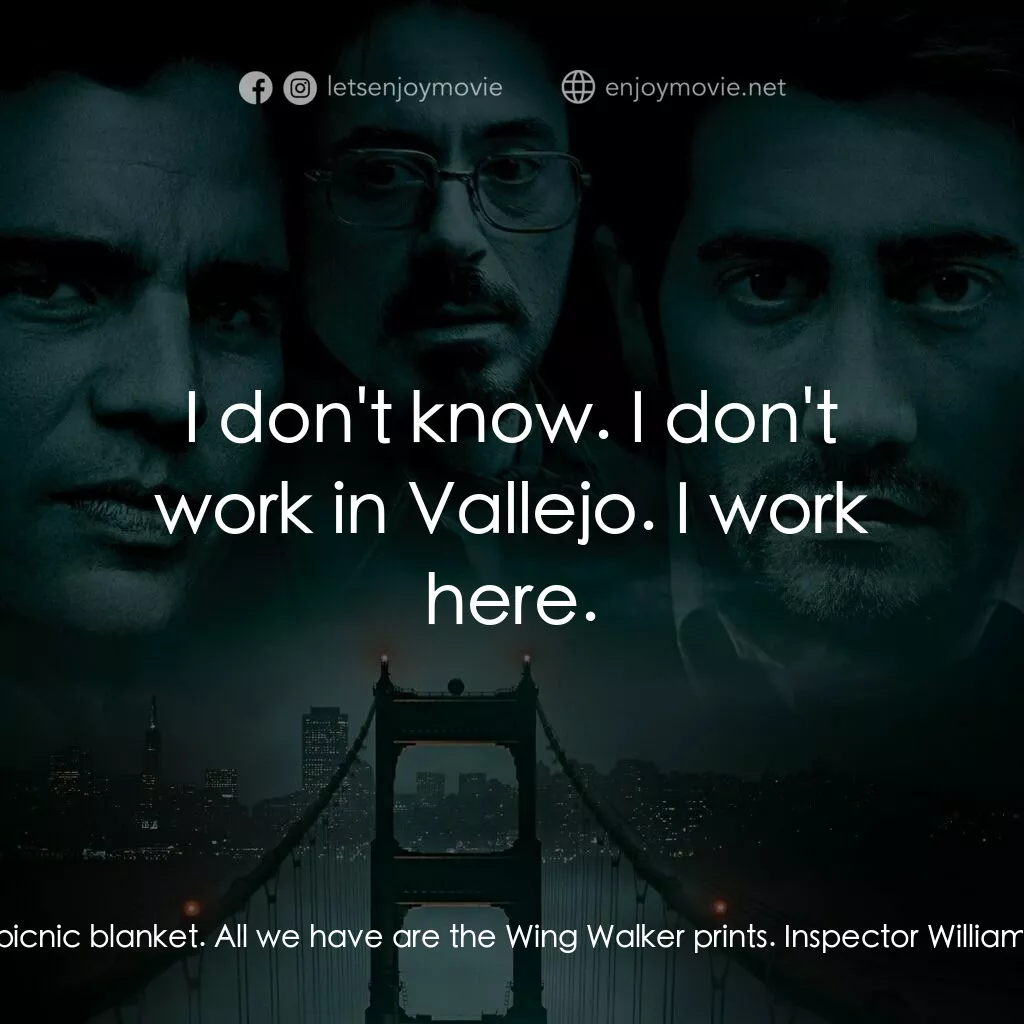 索命黃道帶電影對白：Ken Narlow:  We really should have been in on the handwriting. Inspector William 