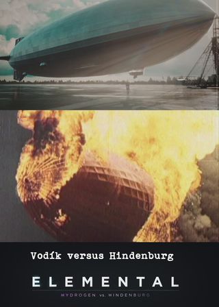 《Elemental: Hydrogen vs. Hindenburg》電影海報