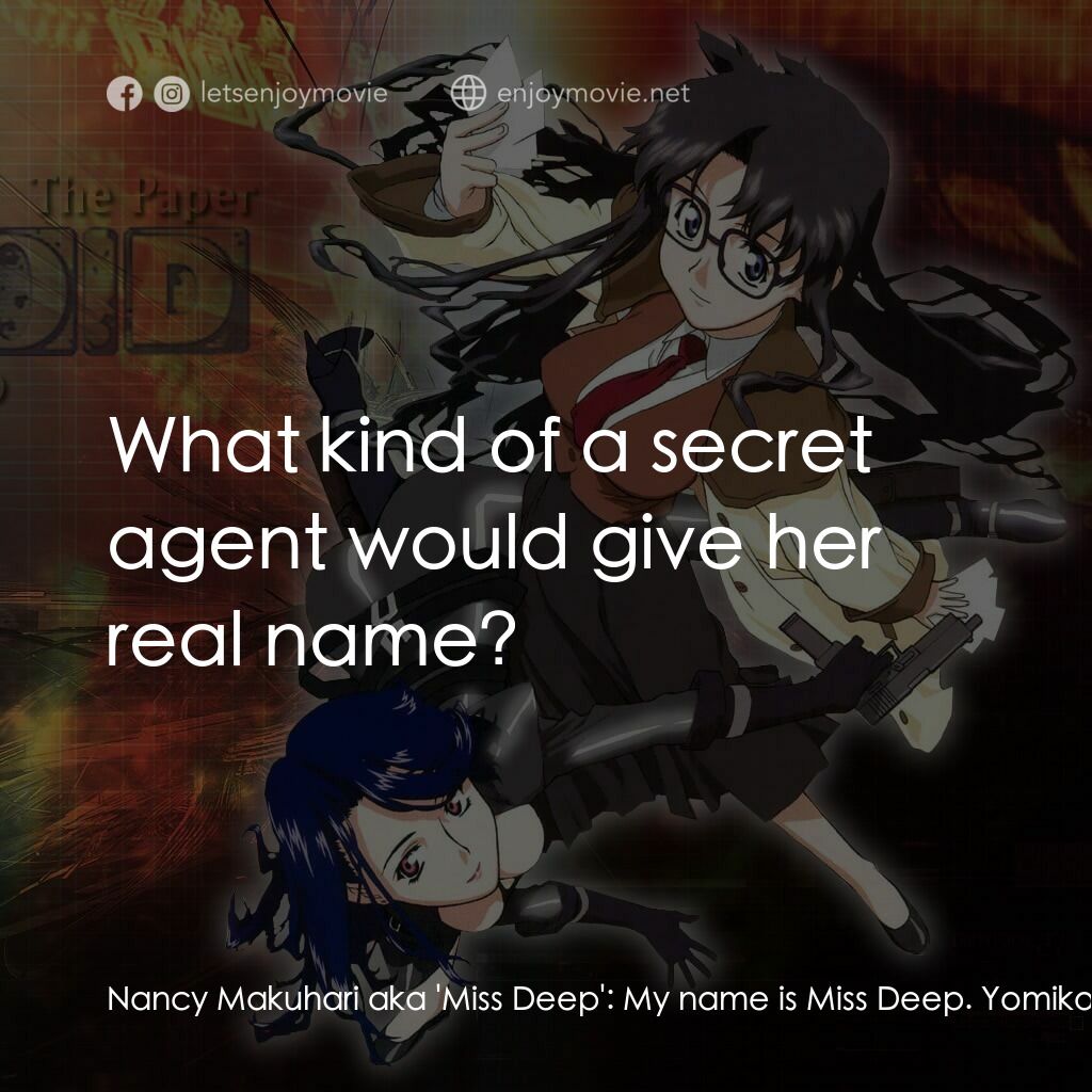 《R.O.D - Read or Die》經典台詞：Nancy Makuhari aka 'Miss Deep':  My name i ...