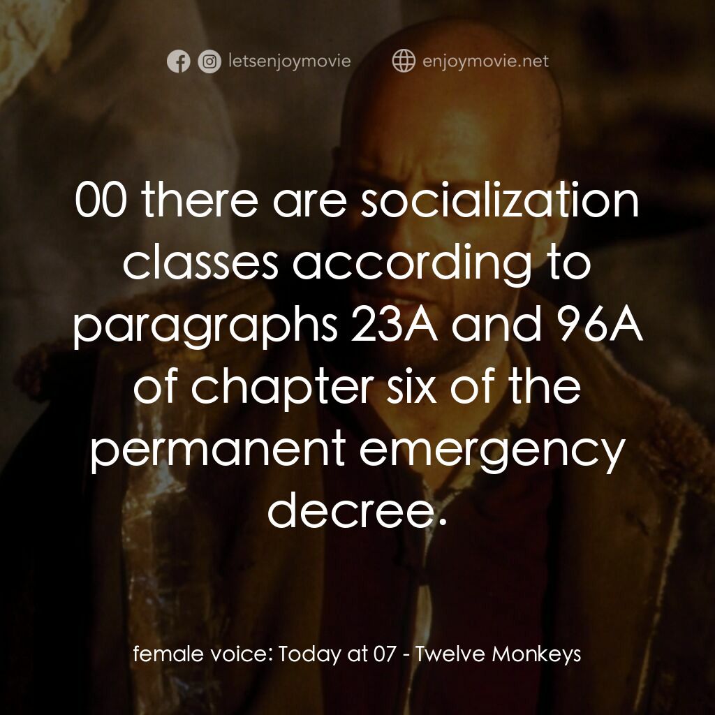 未來總動員電影對白：female voice:  Today at 07: 00 there are socialization classes according to parag