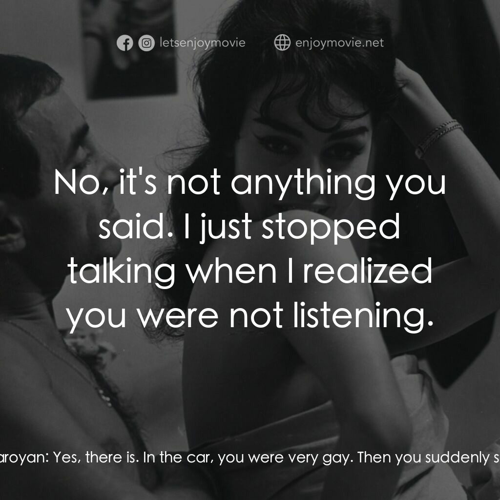 射殺鋼琴師電影對白：Thérèse Saroyan:  What's the matter? You're moody. Charlie Kohler:  Nothing, noth