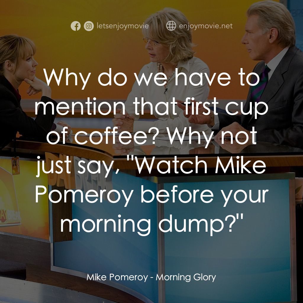 《麻辣女強人》經典台詞：Mike Pomeroy: Why do we have to mention that first ...