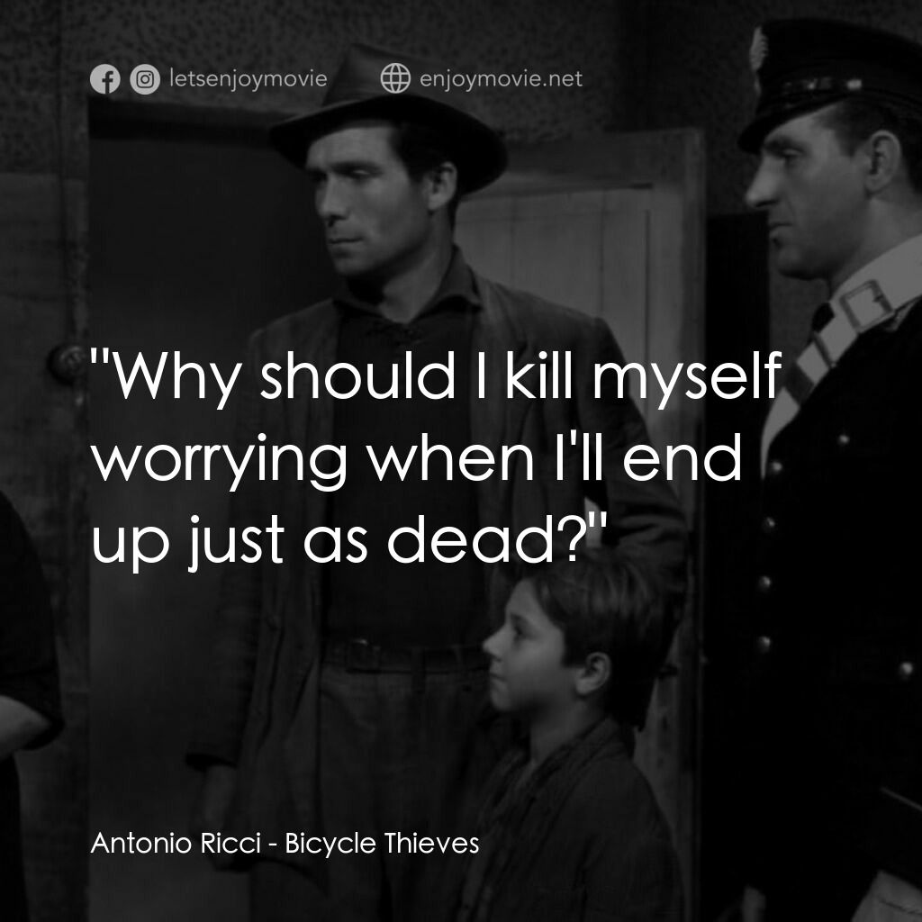 單車失竊記電影對白：Antonio Ricci:  