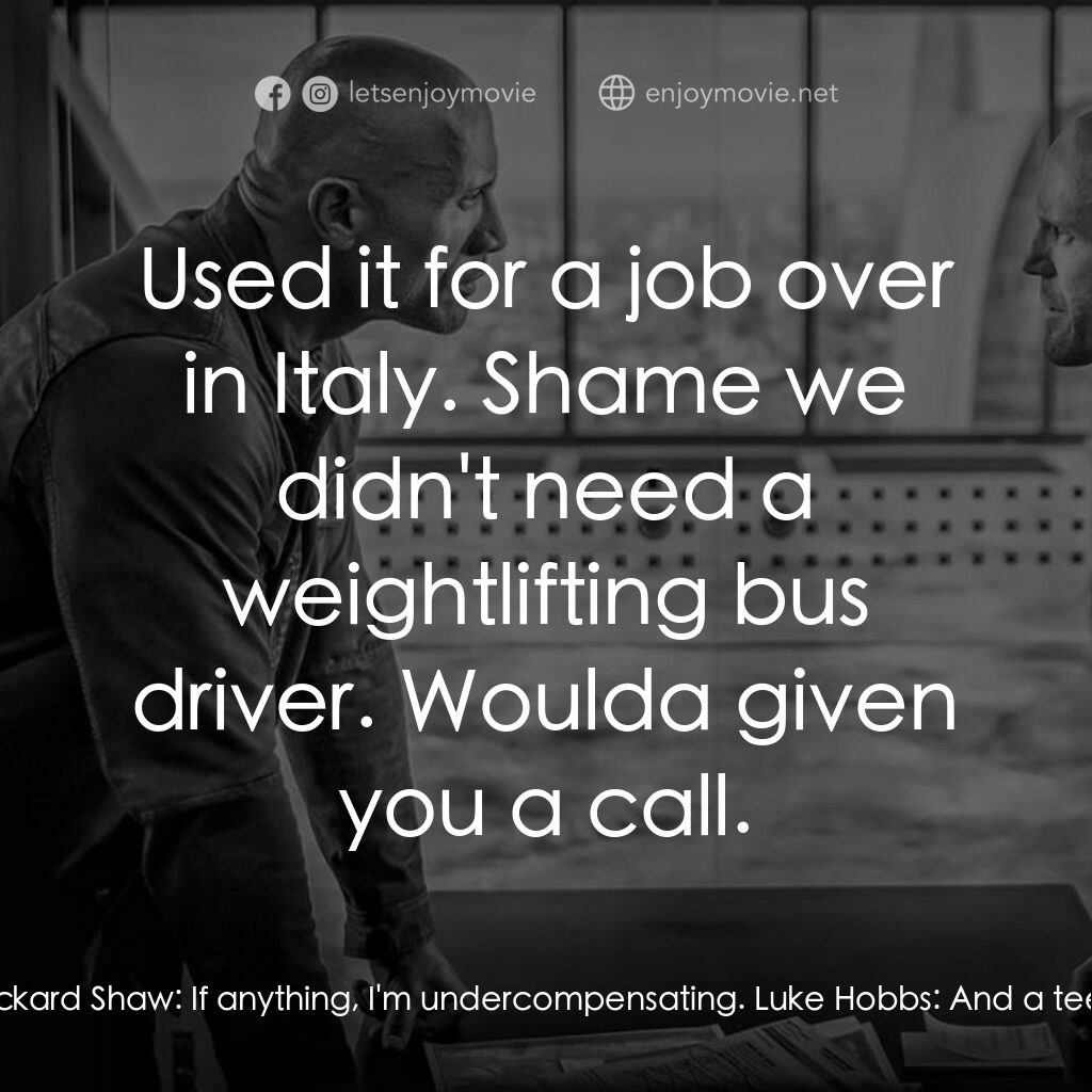 《狂野時速：雙雄聯盟》經典台詞：Luke Hobbs:  Wow, look at all these. Somebody' ...