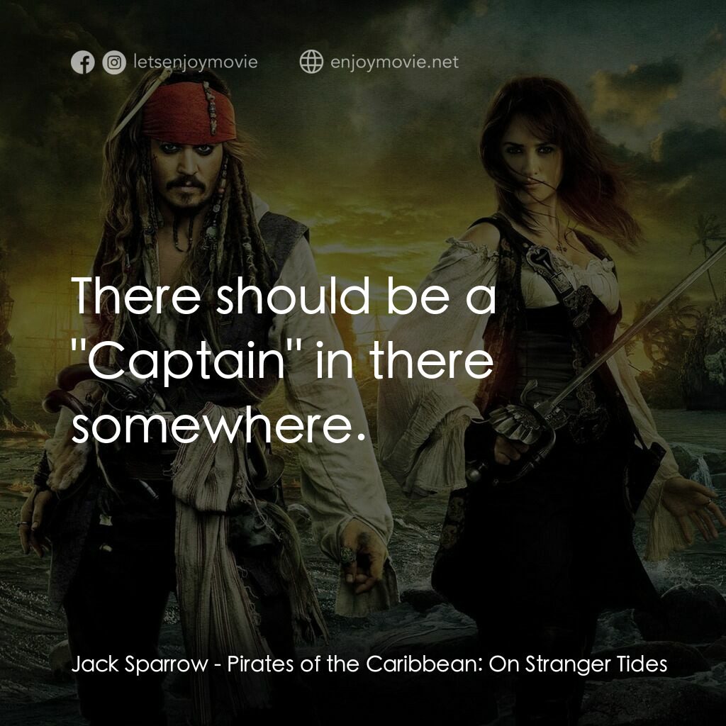 加勒比海盜：魔盜狂潮電影對白：Jack Sparrow:  There should be a 