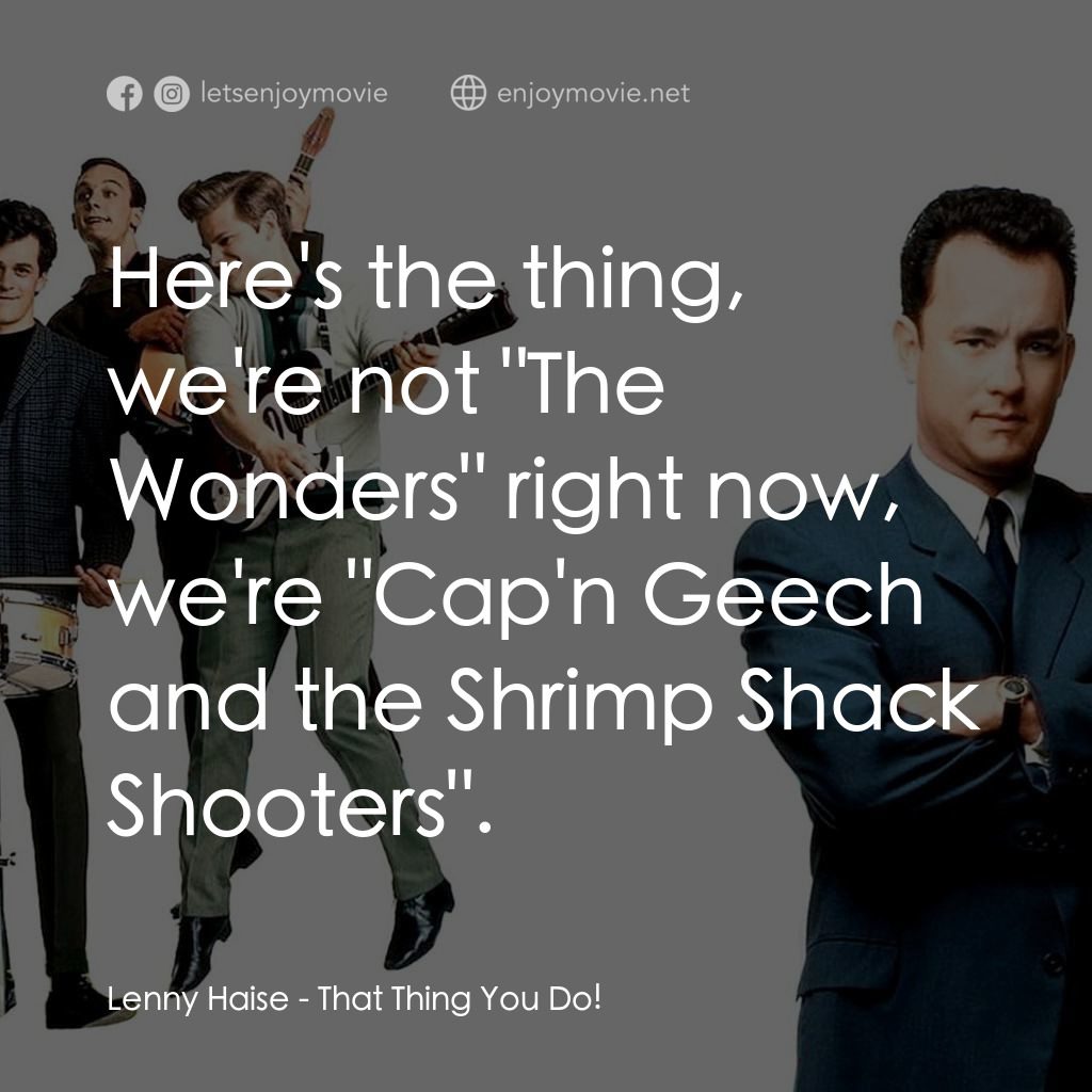 那一天傳奇電影對白：Lenny Haise: Here's the thing, we're not 