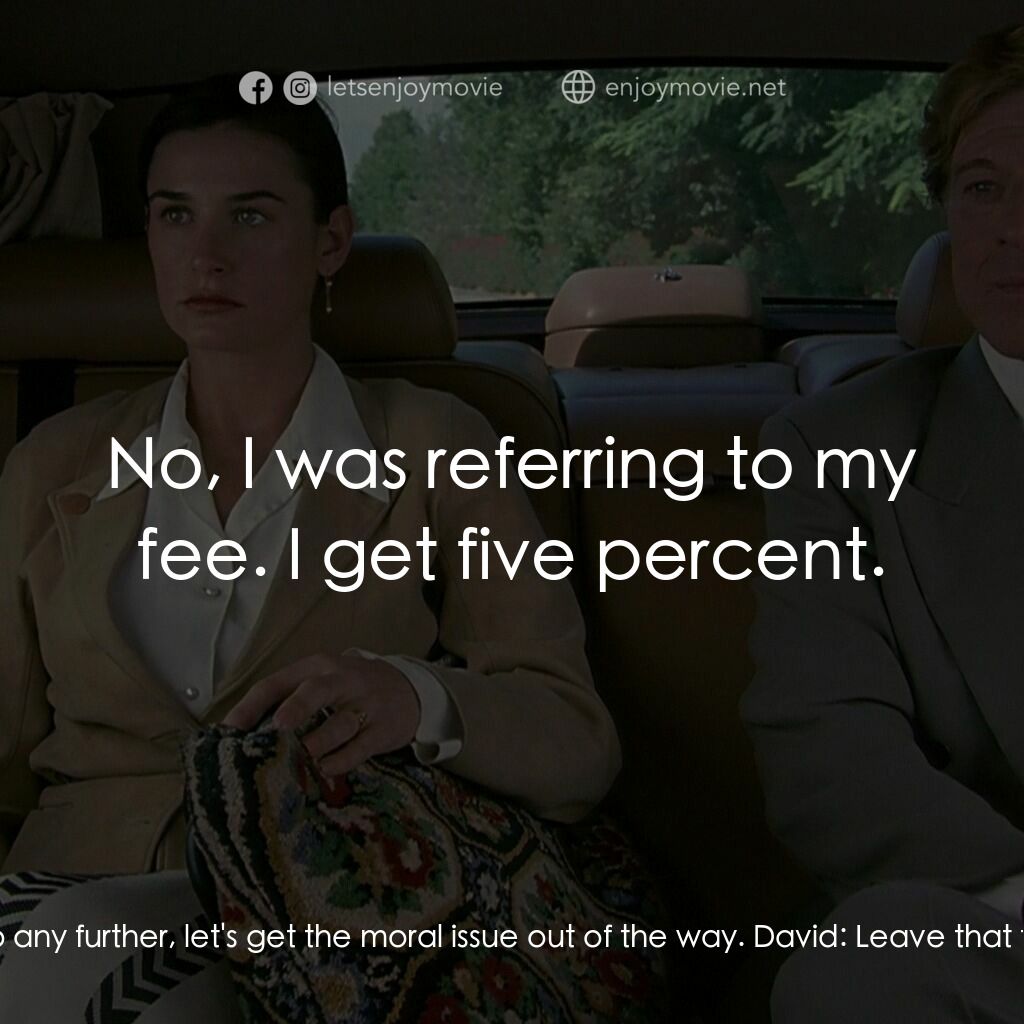 不道德的交易電影對白：Jeremy:  OK, David, before we go any further, let's get the moral issue out of th