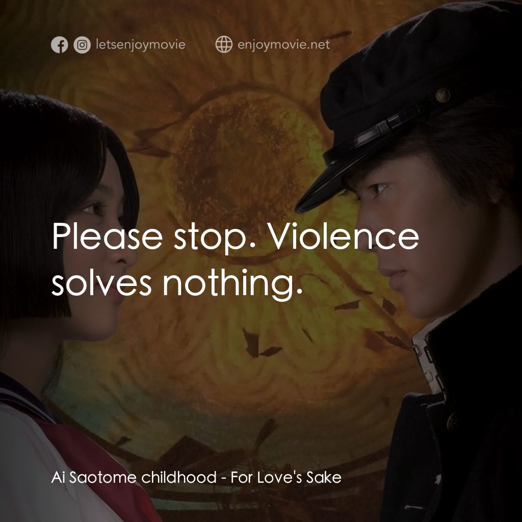 《愛與誠》經典台詞：Ai Saotome childhood: Please stop. Violence solves ...