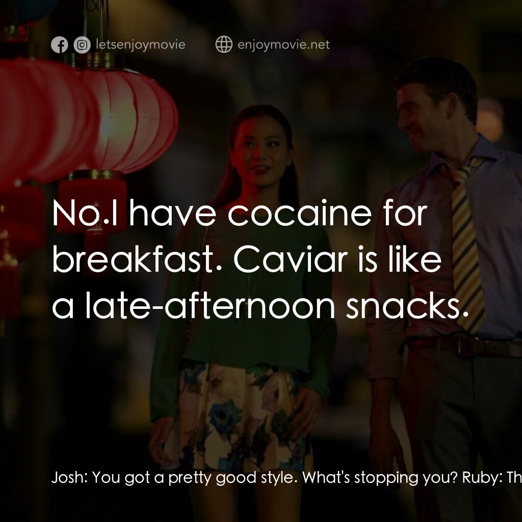 《緣來說再見》經典台詞：Josh:  You got a pretty good style. What's sto ...