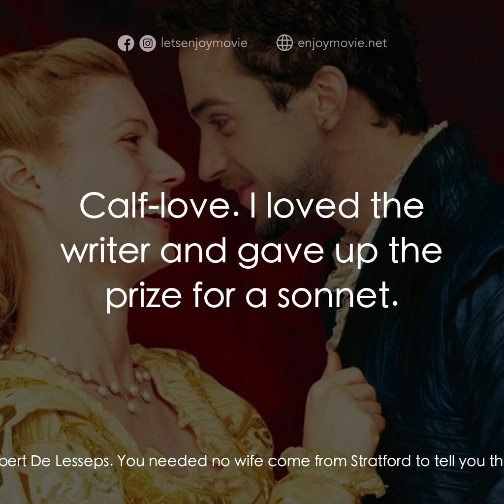 《莎翁情史》經典台詞：William Shakespeare:  I have a wife, yes, and I ca ...