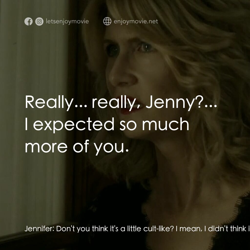 《女孩回憶錄》經典台詞：Jennifer:  Don't you think it's a little c ...