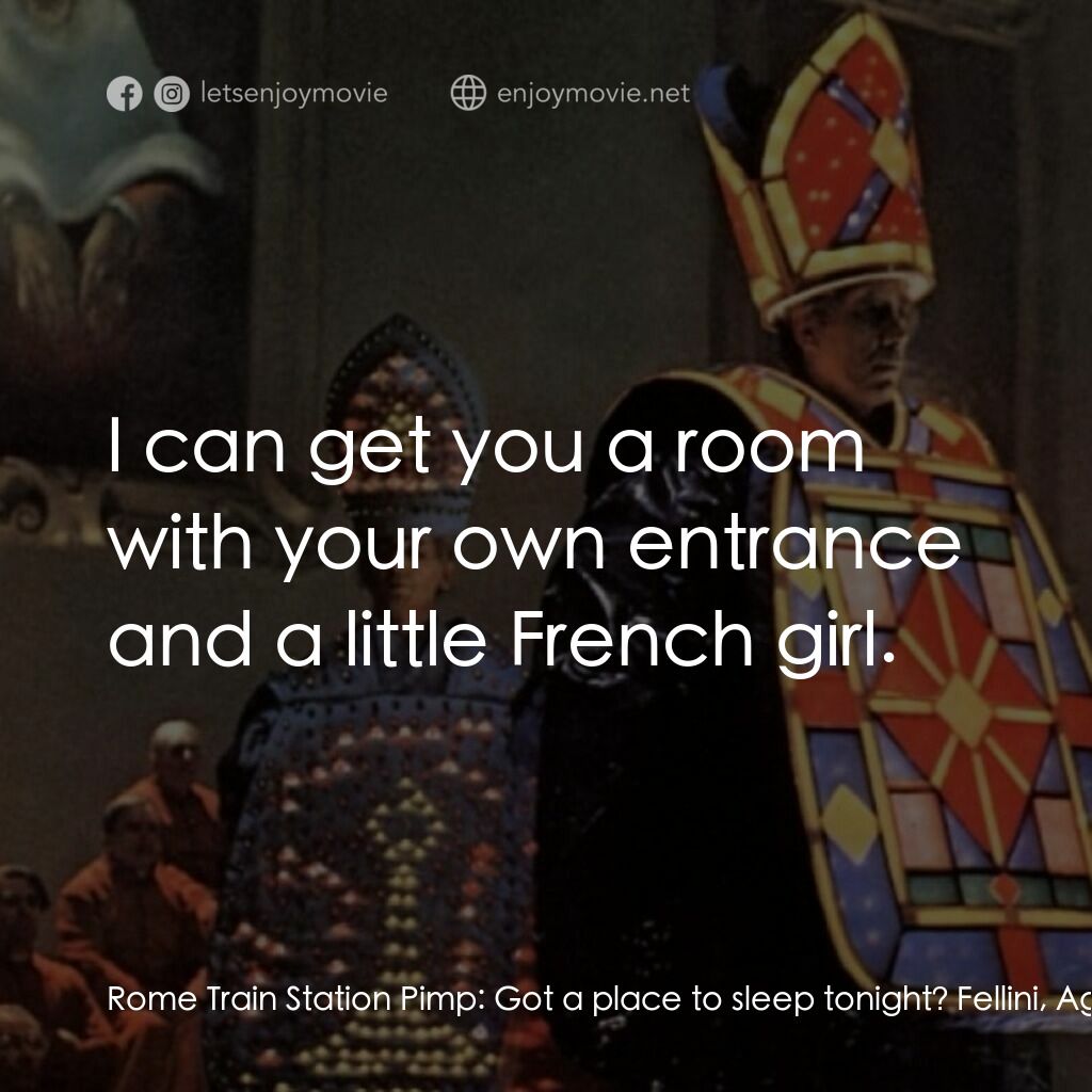 《羅馬風情畫》經典台詞：Rome Train Station Pimp:  Got a place to sleep ton ...