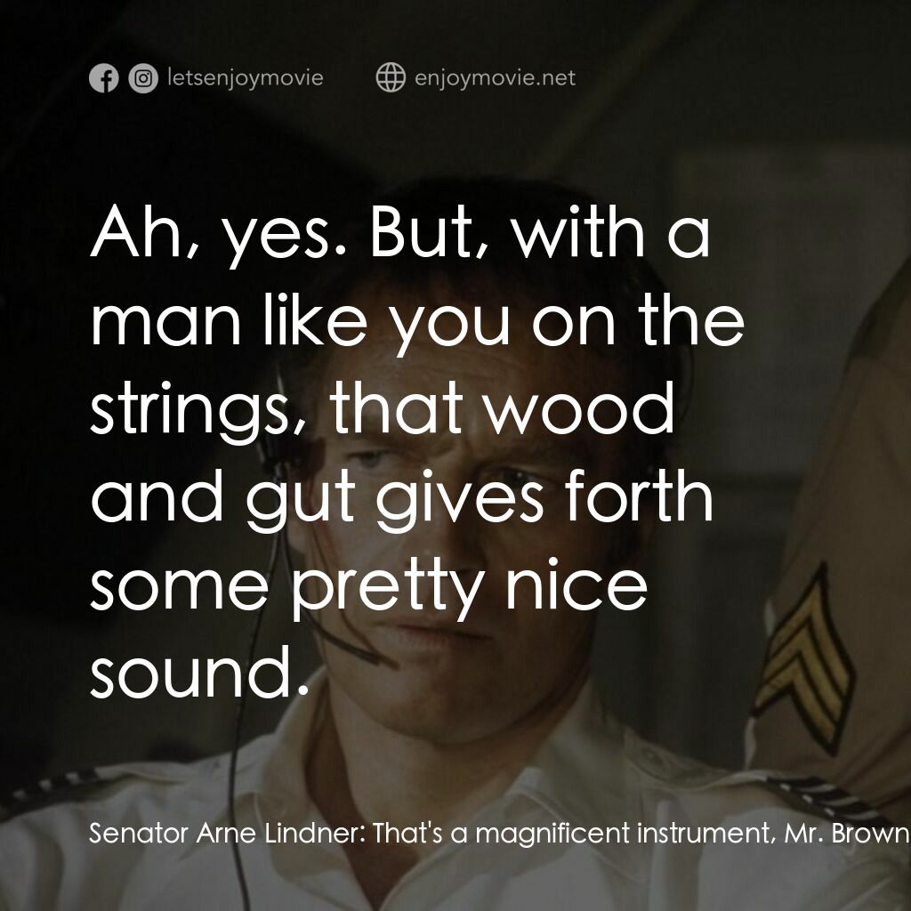 《Skyjacked》經典台詞：Senator Arne Lindner:  That's a magnificent in ...