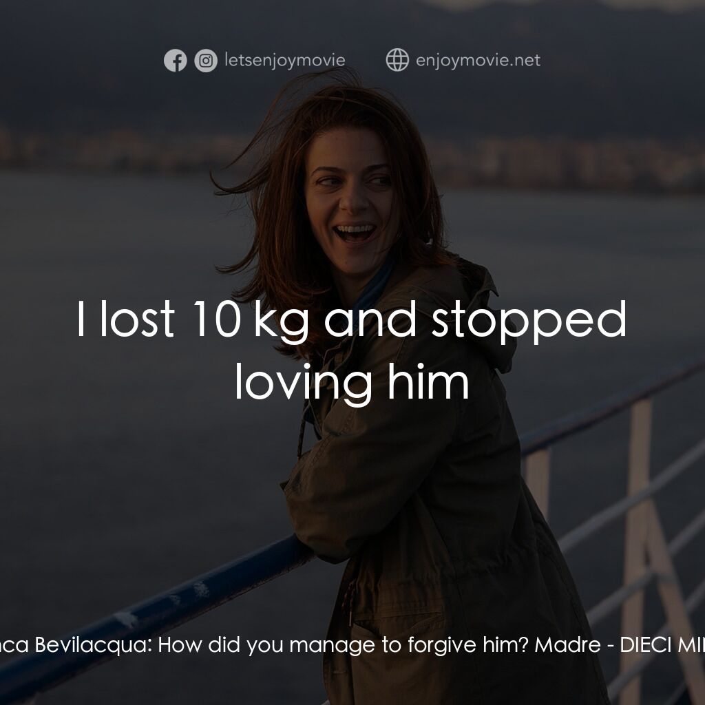 《十分鐘新鮮事》經典台詞：Bianca Bevilacqua:  How did you manage to forgive  ...