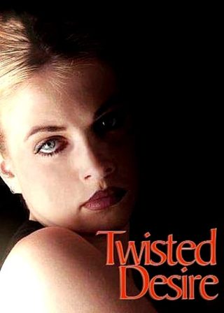 《Twisted Desire》電影海報