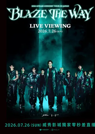 《2026&TEAM CONCERT TOUR 'BLAZE THE WAY' in JAPAN》電影海報