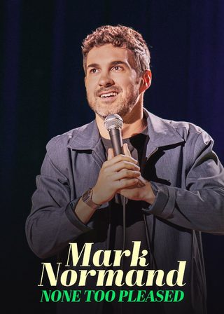《Mark Normand: None Too Pleased》電影海報