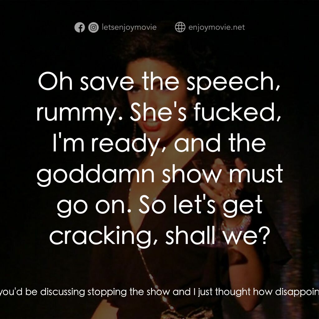 Camp電影對白：Bert:  I'm gonna call it off. Glen:  I think you'd better. Fritzi:  Wait! Bert:  