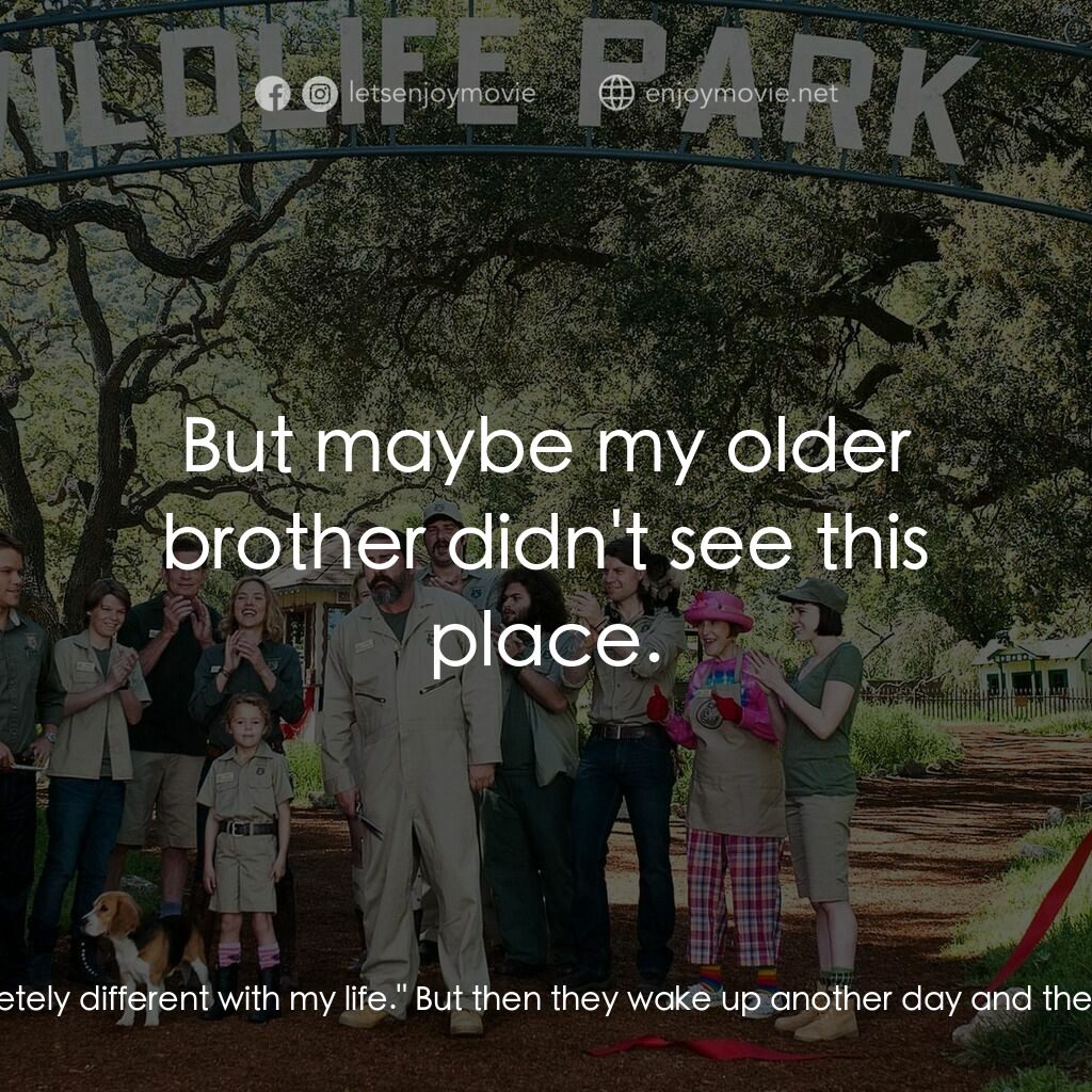 我們買了動物園電影對白：Duncan Mee:  I said 