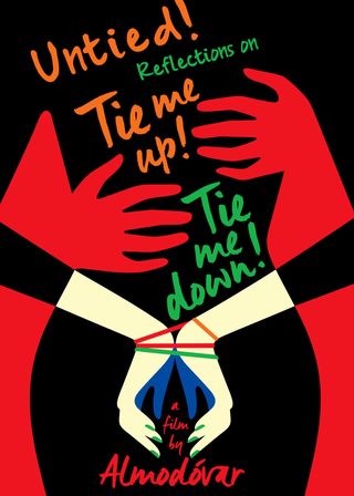 《Untied! Reflections on Tie Me Up! Tie Me Down!》電影海報