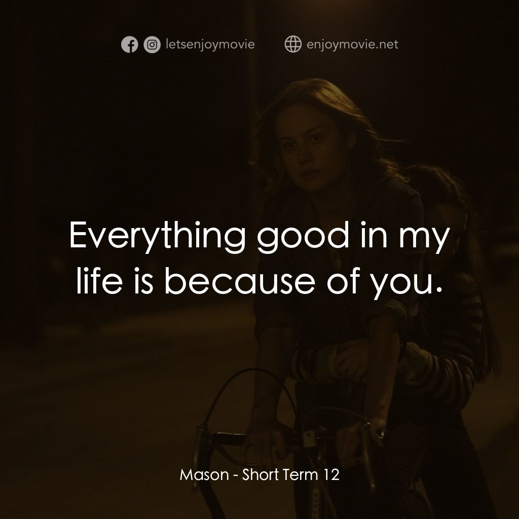 《她和她的小鬼們》經典台詞：Mason: Everything good in my life is because of yo ...