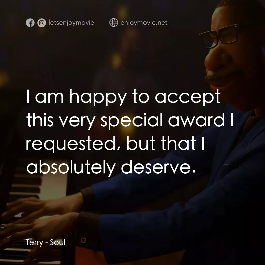 《靈魂奇遇記》經典台詞：Terry: I am happy to accept this very special awar ...