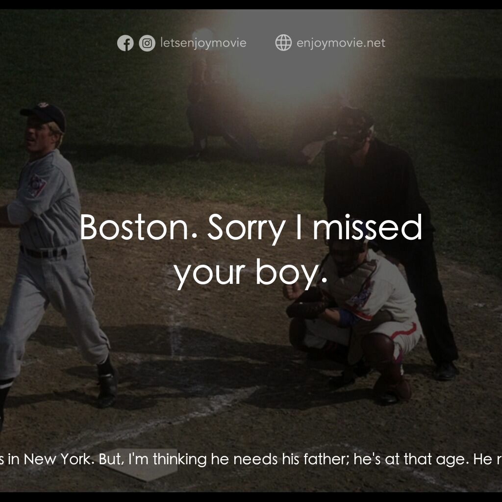 天生好手電影對白：Roy Hobbs:  I'll take some coffee, then. Iris Gaines:  It's my son's. he means th