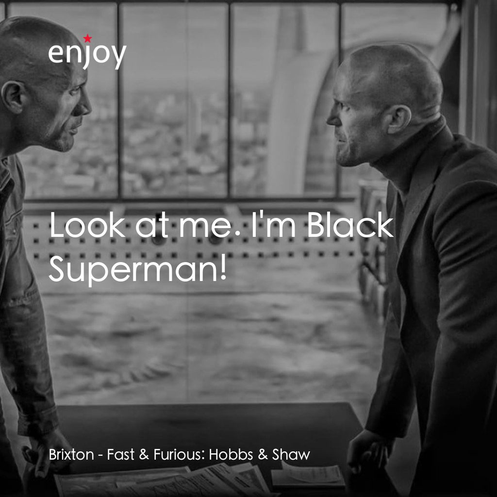 狂野時速：雙雄聯盟經典對白：Brixton: Look at me. I'm Black Superman!