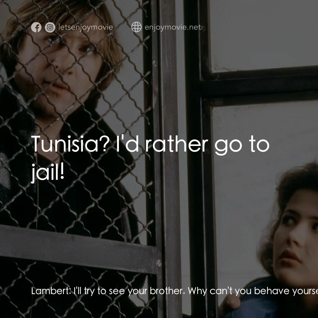 《警察》經典台詞：Lambert:  I'll try to see your brother. Why ca ...