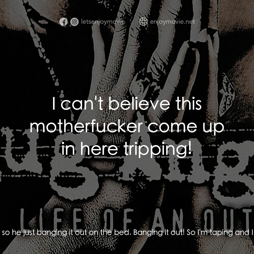 《Tupac Shakur: Thug Angel》經典台詞：Anthony 'Treach' Criss:  He was staying in ...