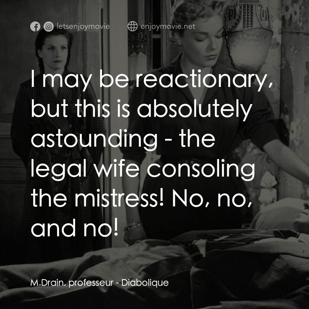 浴室情殺案電影對白：M.Drain, professeur:  I may be reactionary, but this is absolutely astounding - t