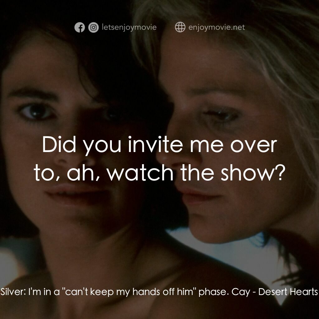 愛的甘露電影對白：Silver:  I'm in a 